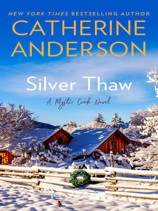 Title details for Silver Thaw by Catherine Anderson - Available